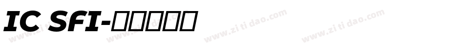 IC SFI字体转换
